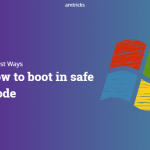 (6 Easiest Ways) How to boot in safe mode on windows 10/8/7