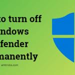How to turn off Windows Defender permanently [3 Easiest methods]