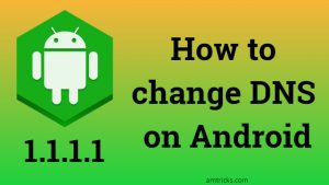 How to change DNS on android