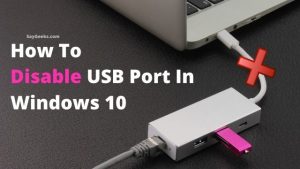 [3 Easy Methods] How to Disable USB Port in Windows 10?