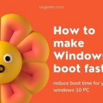 How To Make Windows 10 Boot Faster