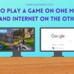 😱😲 How to play a game on one monitor and internet on the other?