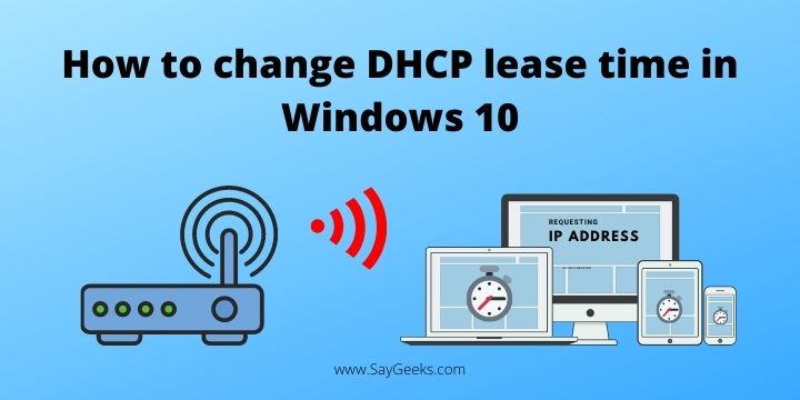 how to change DHCP lease time windows 10