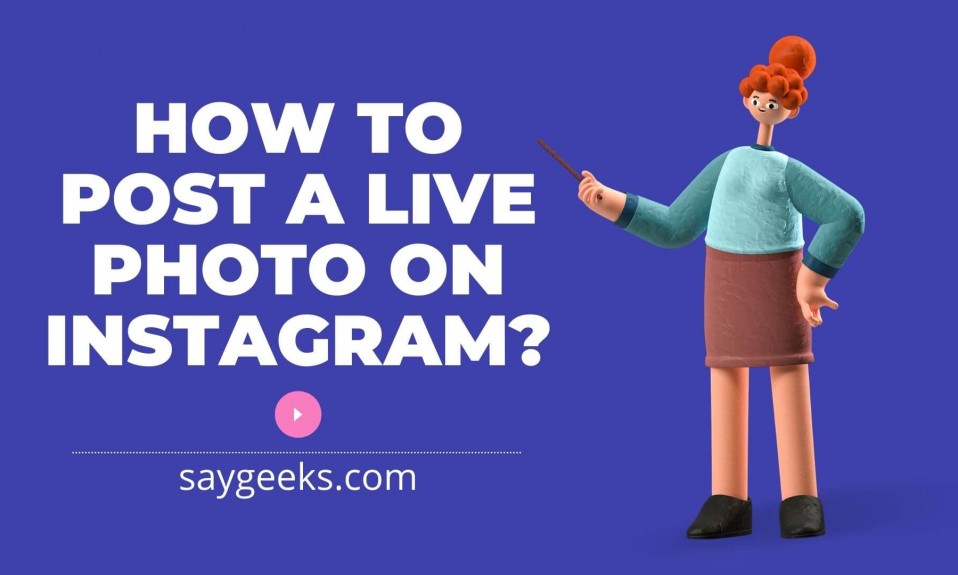 How to post a live photo on Instagram