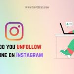 how do you unfollow someone on Instagram?[In 1 simple click]