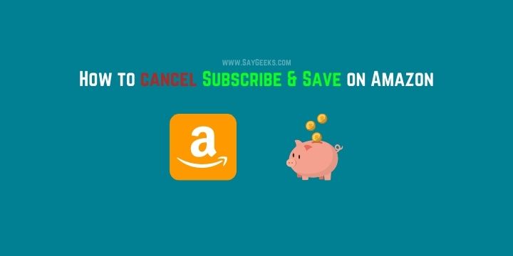How to cancel subscribe and save on Amazon