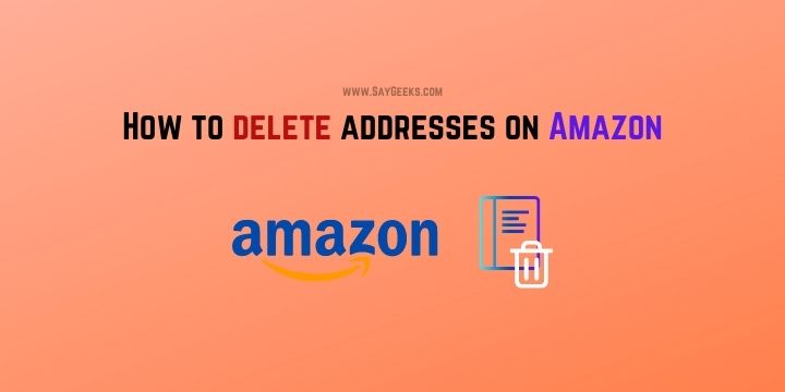 how to delete addresses on amazon